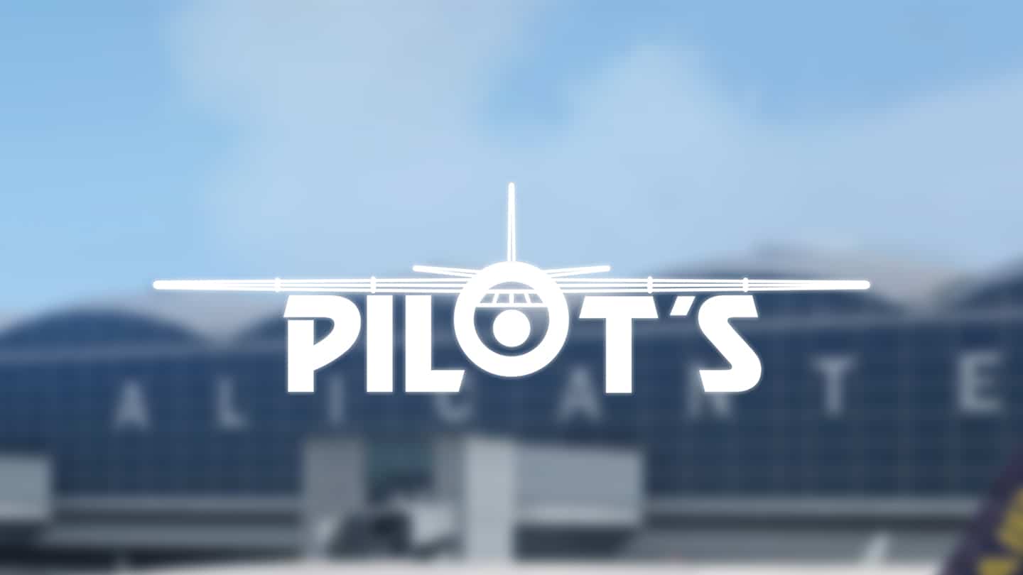 [PREVIEW] PILOT’S – ALICANTE