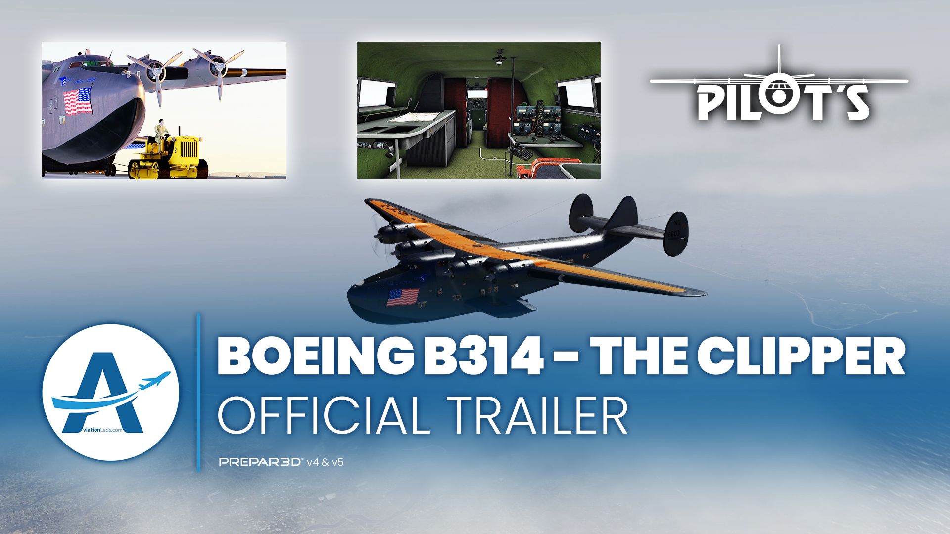 [TRAILER] PILOT’S – Boeing B314