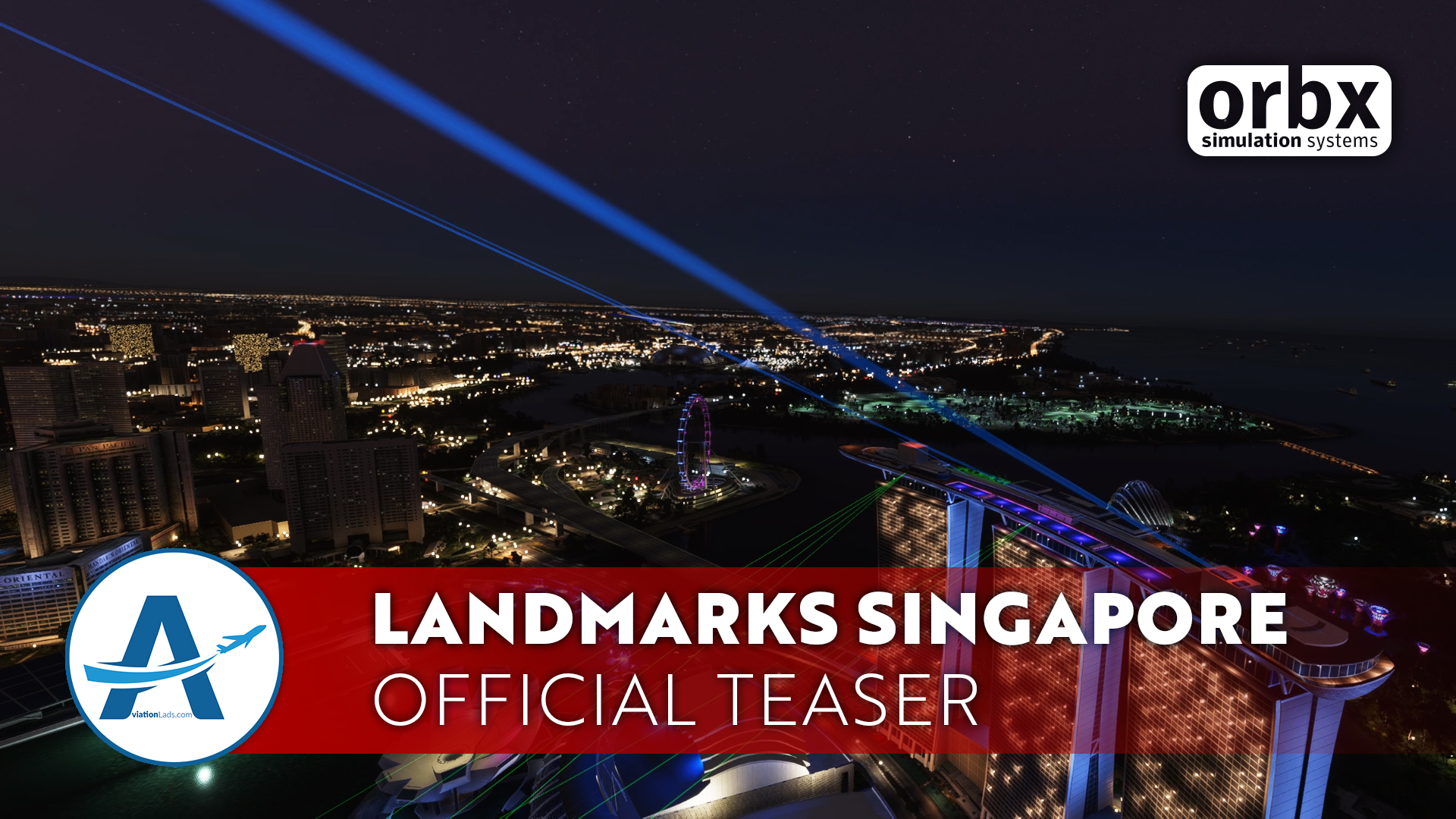 [TEASER] Orbx Landmarks Singapore