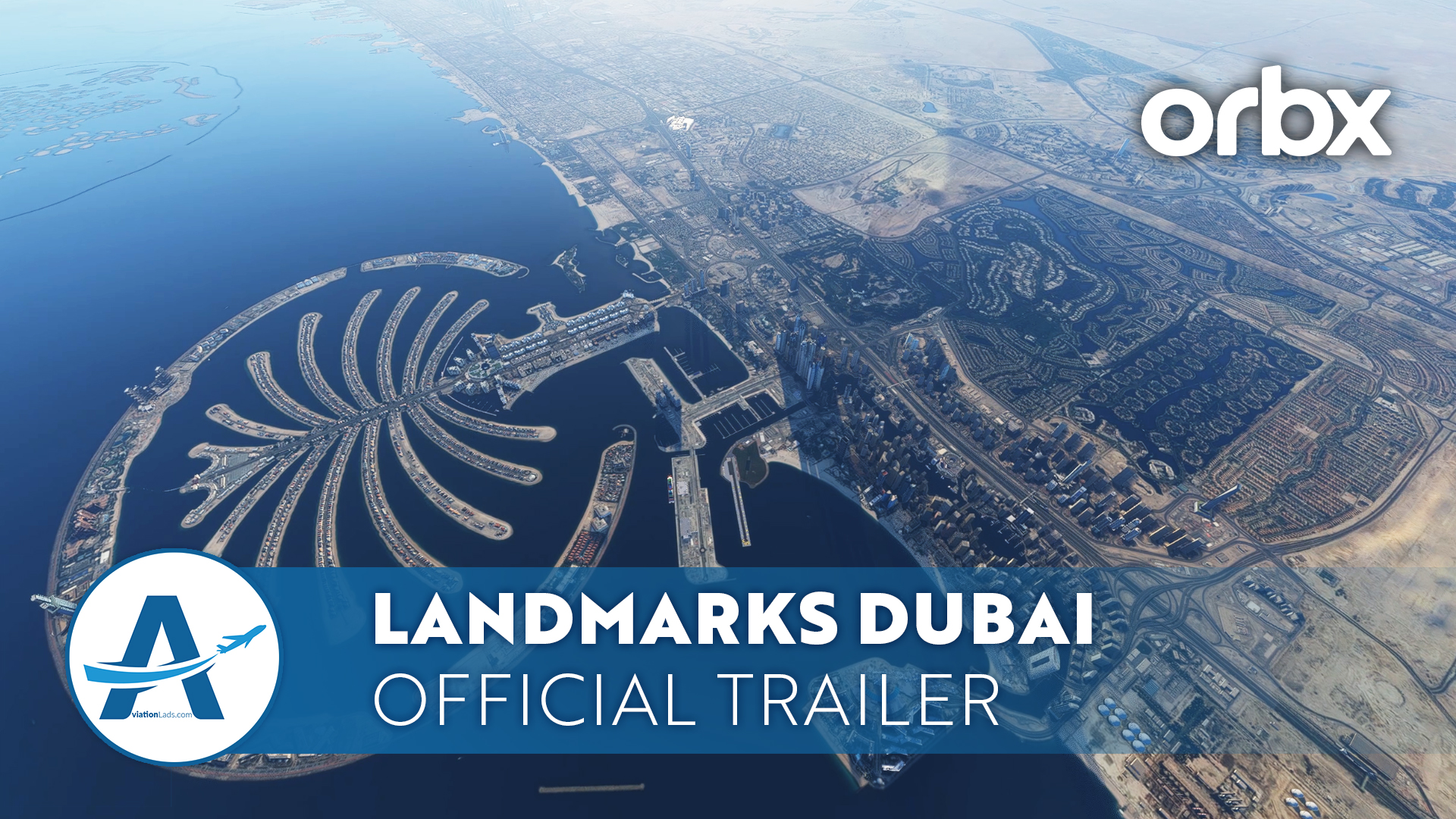 [TRAILER] Orbx Landmarks Dubai