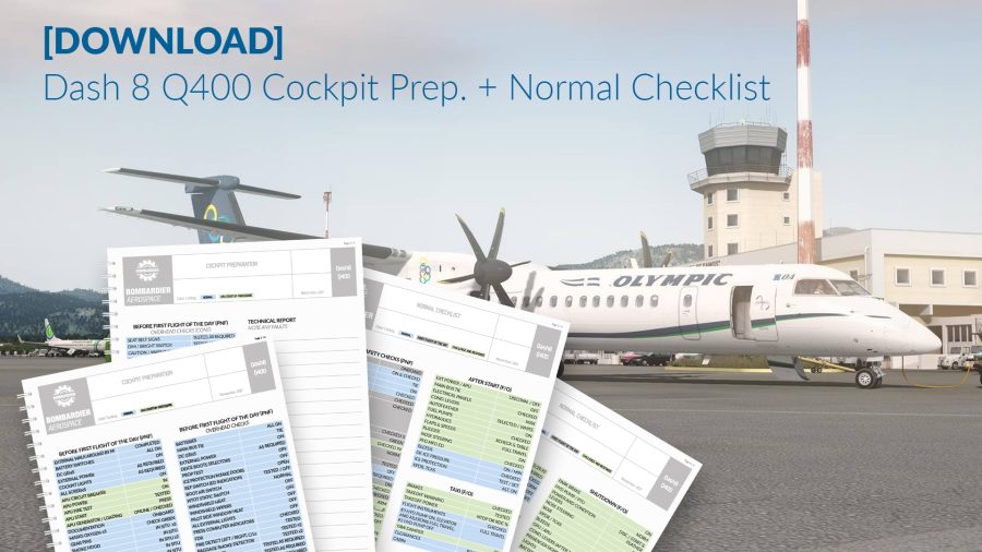 [DOWNLOAD] Dash 8 Q400 Cockpit Prep + Normal Checklist